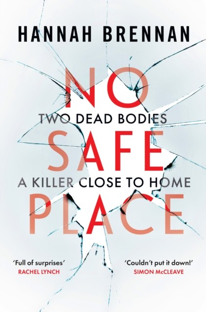 No Safe Place by Hannah Brennan (Paperback Book)