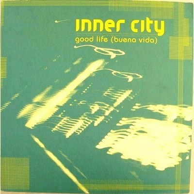Inner City - Good Life (Buena Vida) (Vinyl 12'' - 1999 - BE - Original)