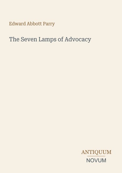Edward Abbott Parry | The Seven Lamps Of Advocacy | Taschenbuch | Englisch-image