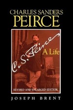 Joseph Brent Charles Sanders Peirce (Enlarged Edition),  (Paperback) (UK IMPORT)