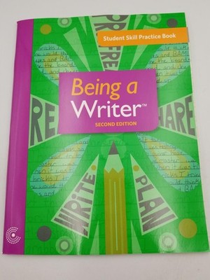 Being a Writer, Second Edition, Student Skill Practice Book