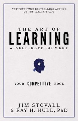 The Art of Learning and Self-Development : Your Competitive Edge