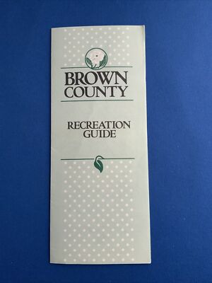 Brown County Recreation Guide.. Nashville, Indiana.. Brochure