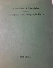  Bell System Principles of Electricity and Telephone & Telegraph Book