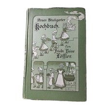 Friedr. Luise Löffler: Neues Stuttgarter Kochbuch 1908 Antikes Kochbuch Vintage 