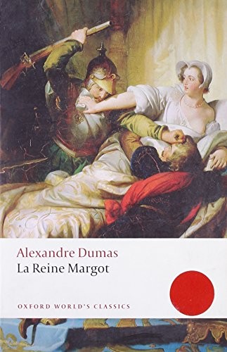La Reine Margot (Oxford World's Classics)-Alexandre Dumas, David