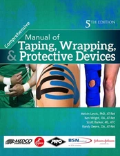 Comprehensive Manual of Taping, Wrapping & Protective Devices