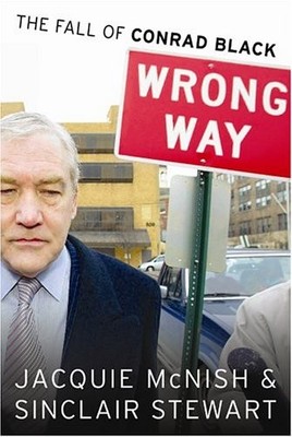 The Fall of Conrad Black - VERY GOOD