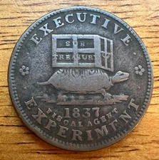 1837 HARD TIMES TOKEN EXECUTIVE EXPERIMENT TURTLE & FOLLOW IN THE STEPS JACKASS