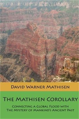 The Mathisen Corollary: Connecting a Global Flood with the Mystery of Mankind's