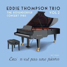 Bosendorfer Concert 1980 Vol 2 by Eddie Thompson Trio [Audio CD]