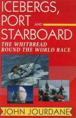Icebergs, Port and Starboard: The Whitbread Round the World Race