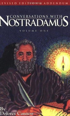 Conversations with Nostradamus: Addendum v. 1: His... - Cannon, Dolores