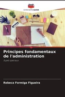 Rebeca Formiga Figueira | Principes Fondamentaux De L'administration | Buch