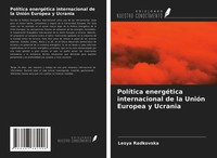 Lesya Radkovska | PolíTica EnergéTica Internacional De La UnióN Europea Y...