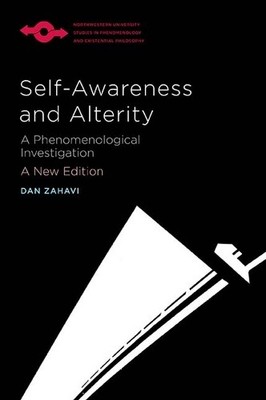 Self-Awareness and Alterity by Dan Zahavi - 9780810142206