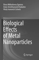 Elena Mikhailovna Egorova (U. A.) | Biological Effects Of Metal Nanoparticles