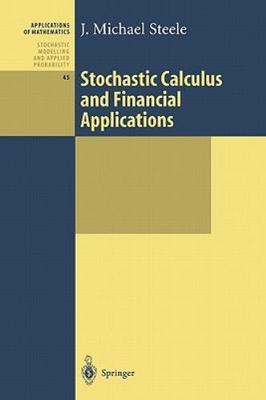 Stochastic Calculus and Financial Applications [Stochastic Modelling and Applied