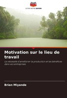 Brian Miyande | Motivation Sur Le Lieu De Travail | Taschenbuch | FranzöSisch