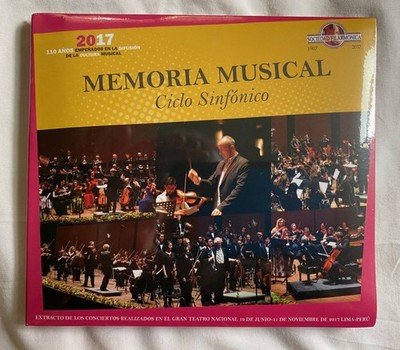 Memoria Musical 2017 cd Gran Teatro Nacional Lima Peru Ciclo Sinfonico Symphony
