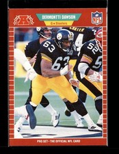 Dermontti Dawson RC: 1989 Pro Set Rookie Card #344. rookie card picture