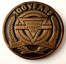 1886 DUTTON LAINSON Company Centennial 1986 Medal Token / Quality Service / B225