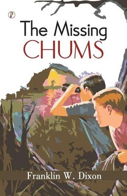 Franklin W. Dixon | The Missing Chums | Taschenbuch | Englisch (2024)
