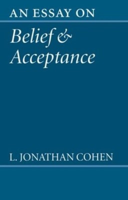 An Essay on Belief and Acceptance Paperback L. Jonathan Cohen