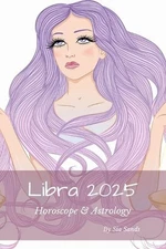 Libra 2025: Horoscope & Astrology by Sia Sands Paperback Book