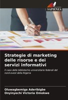 Strategie Di Marketing Delle Risorse E Dei Servizi Informativi Taschenbuch 2024