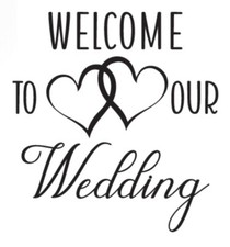 Vinyl Diy Wedding Decoration Diy Sign Welcome To Our Wedding