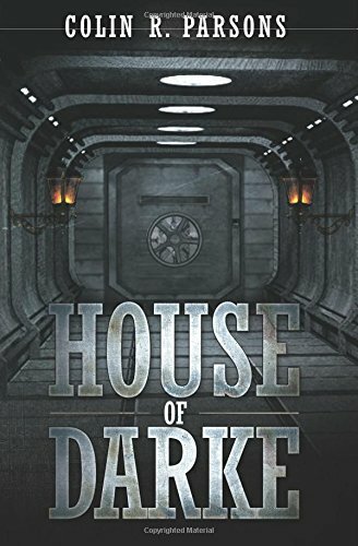 House of Darke By Colin R. Parsons