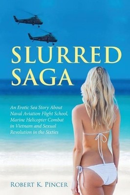 Slurred Saga by Robert K. Pincer (English) Paperback Book
