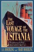 The Last Voyage Of The Lusitania A. A. Hoehling (U. A.) Taschenbuch Englisch