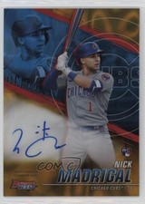 2021 Bowman's Best of Gold Lava Refractor 74/75 Nick Madrigal #B21-NMA Auto 1o2