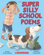 SUPER SILLY SCHOOL POEMS By David Greenberg & Liza Woodruff **Mint Condition**