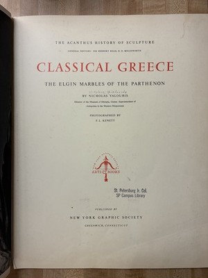 CLASSICAL GREECE: The Elgin Marbles of the Parthenon by Yalouris