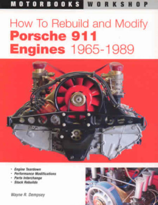 Rebuild Porsche 911 Engine 1966-1989 Motor DIY New Book Performance Modification