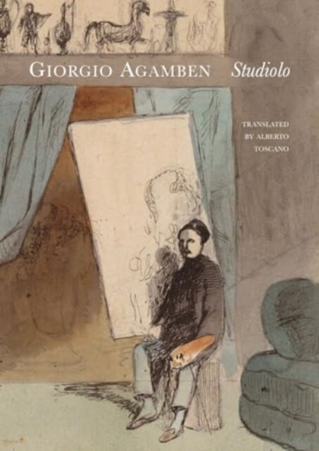 Studiolo by Giorgio Agamben (Paperback Book)
