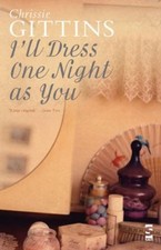 Ill Dress One Night As You Paperback Chrissie...