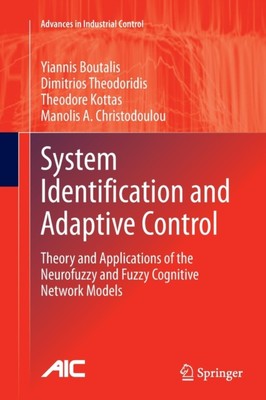 Boutalis - System Identification and Adaptive Control   Theory and App - X555z