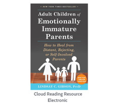 Adult Children of Emotionally Immature Parent...