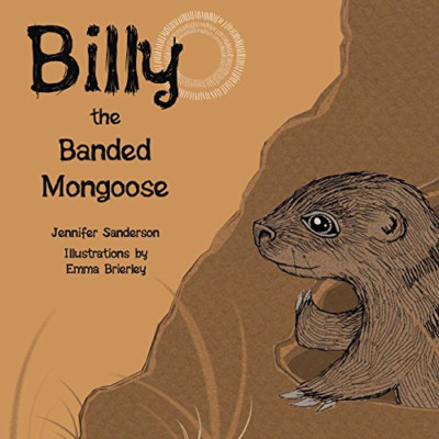 Billy the Banded Mongoose - Taschenbuch NEU Sanderson, Jenn 09.04.2014
