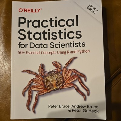 Practical Statistics for Data Scientists : 50+ Essential Concepts Using R 