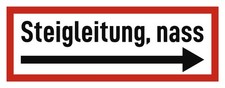 Steigleitung, nass - Hinweisschild auf Brandschutzeinrichtung und Einsatzhinw...