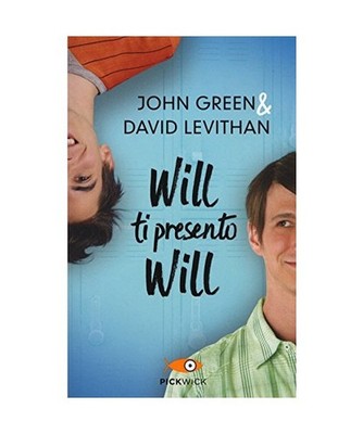 Will ti presento Will, John Green, David Levithan