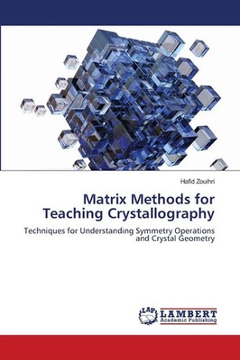 Hafid Zouihri | Matrix Methods for Teaching Crystallography | Taschenbuch (2025)