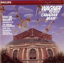 CANADIAN BRASS - Wagner for Brass - Edo de Waart (CD, 1993, Philips)
