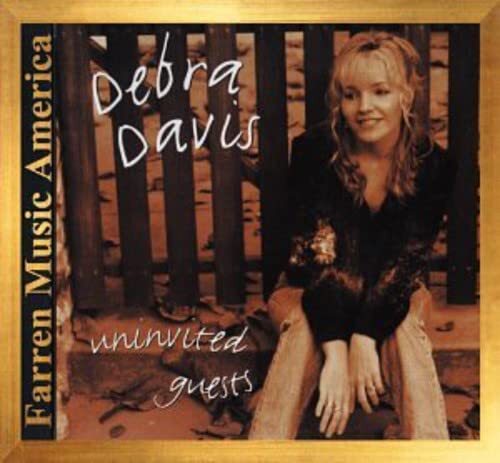 Debra Davis Uninvited Guests (CD)