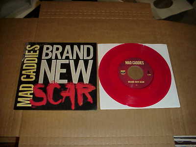 7'':   MAD CADDIES - Brand New Scar  RED VINYL LTD NEW/ UNPLAYED